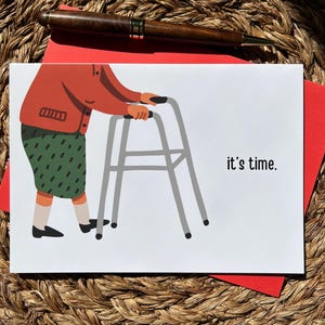 Funny Milestone Birthday Card - It’s Time - Over the Hill Humor