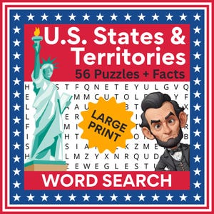 May include: A word search puzzle book titled "U.S. States & Territories" with 56 puzzles and facts. The cover features the Statue of Liberty, Abraham Lincoln, and the words "LARGE PRINT" and "WORD SEARCH". The design incorporates red, white, and blue colours.