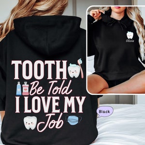 Sweat-shirt dentiste avec nom personnalisé | Cadeau de fin d&#39;études pour assistant hygiéniste dentaire | Sweat à capuche RDH | Chandail à enfiler Tooth Pun | Cadeaux assortis
