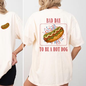 Comfort Colors It&#39;s a Bad Day to be a Hotdog Shirt, Funny Meme Shirt, Trendy Funny Shirt, Funny Hot Dog Shirt