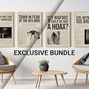 May include: An exclusive bundle of four framed vintage newspaper prints. Headlines include "4 MORE SAY THEY SAW RED-EYED 'WHATEVER'" and "EYE-WITNESSES SEE BIGFOOT." The prints are displayed with modern furniture, including wooden chairs and a small table.