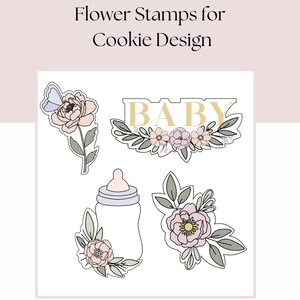 May include: Digital cookie design stamps featuring floral elements and the word "BABY". The image includes a baby bottle, flowers, and a butterfly. Text reads "81 Procreate Flower Stamps for Cookie Design" and "THE FLOUR SHOPPE COOKIE CO."