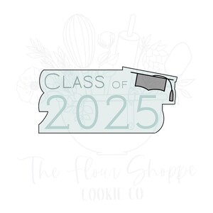 Class of 2025 Graduation Cookie Cutter High School Senior