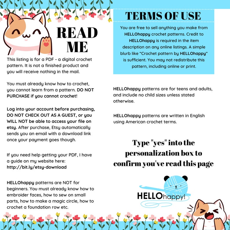 May include: A digital crochet pattern with a cute cartoon cat illustration. The text "READ ME" is in large, bold letters. The text includes information about the pattern, including that it is a digital download and that the buyer must know how to crochet. The text also includes information about the terms of use for the pattern.