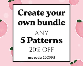 Create your own bundle of crochet patterns and use this coupon code - take 20% off any 5 (or more) patterns with the code 20OFF5