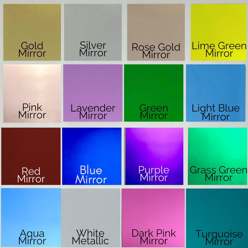 May include: A grid of colorful mirror acrylic samples. Colors include gold, silver, rose gold, lime green, pink, lavender, green, light blue, red, blue, purple, grass green, aqua, white metallic, dark pink, and turquoise. Each sample has its color name printed below.