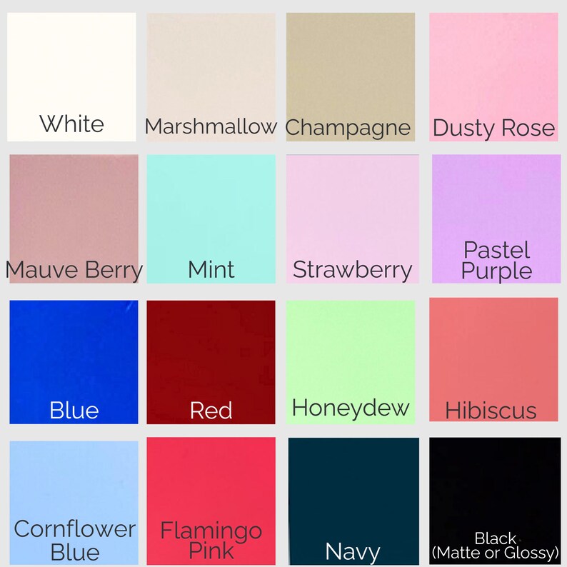 May include: A color palette featuring sixteen solid color swatches. Colors include white, marshmallow, champagne, dusty rose, mauve berry, mint, strawberry, pastel purple, blue, red, honeydew, hibiscus, cornflower blue, flamingo pink, navy, and black.