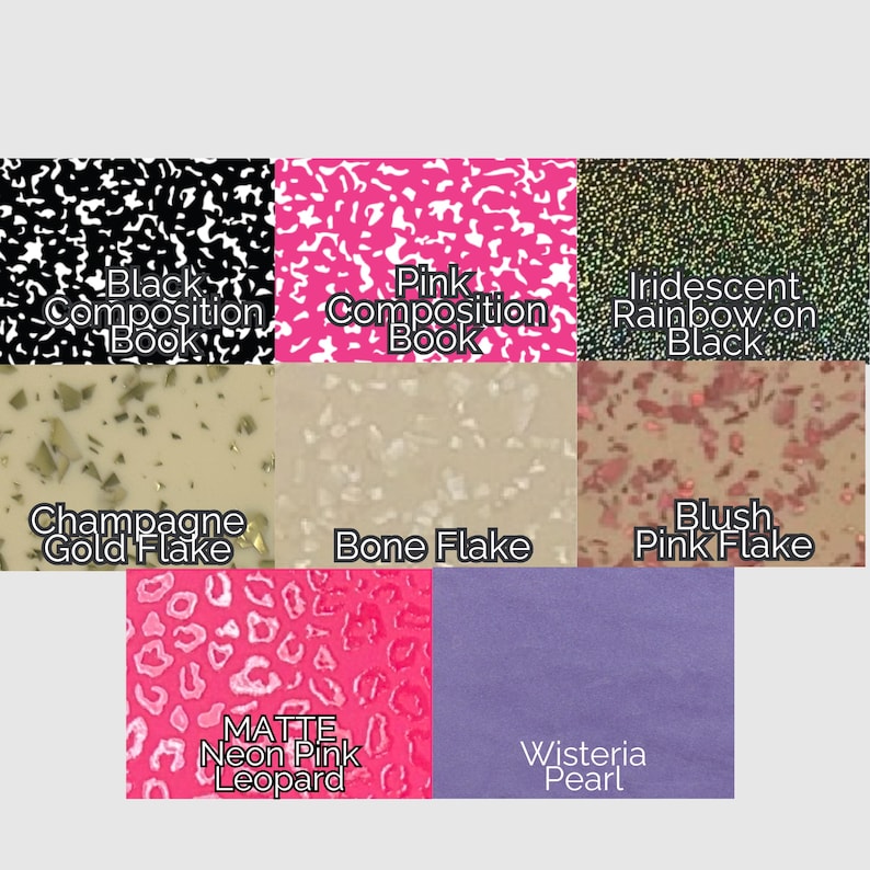 May include: A grid of eight material swatches featuring various patterns and textures: black composition book, pink composition book, iridescent rainbow on black, champagne gold flake, bone flake, blush pink flake, matte neon pink leopard, and wisteria pearl.