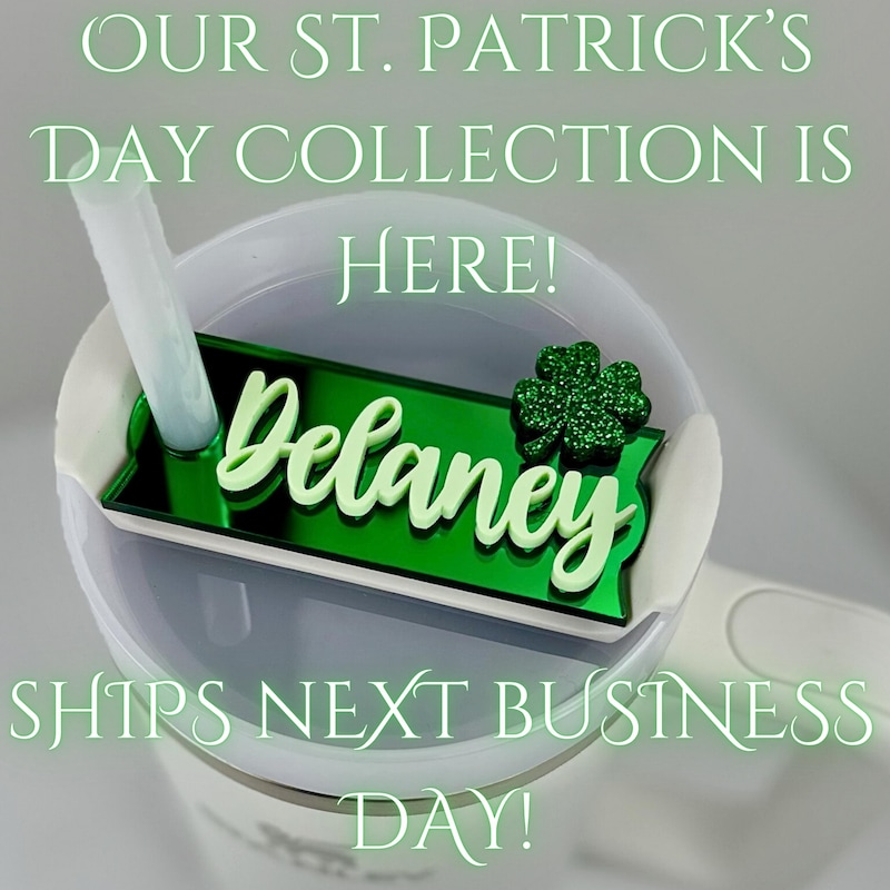St. Patrick's Stanley Topper, 20, 30oz, 40oz, Name Tag, Custom Tumbler Lid, Stanley Cup Name Plate, Personalized St. Pattys Day Gift For Her