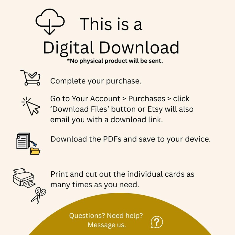 May include: A beige graphic with instructions for a digital download. Text includes "This is a Digital Download" and steps for completing a purchase, downloading files, and printing. A cloud icon and shopping cart are also shown.
