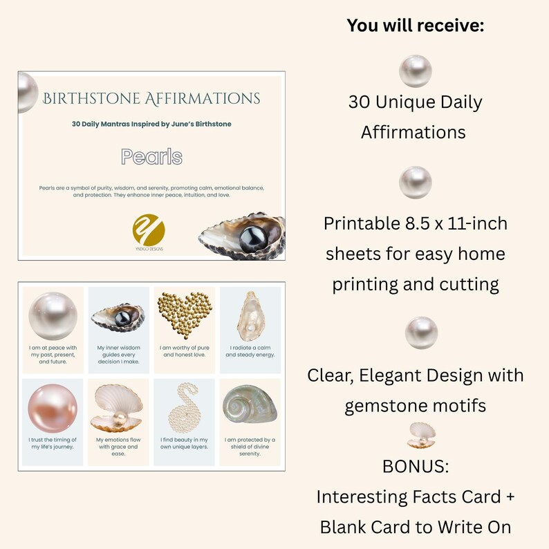 May include: A printable sheet with the text "BIRTHSTONE AFFIRMATIONS" and "Pearls". The sheet includes 30 daily mantras, gemstone motifs, and a bonus facts card. The design is clear and elegant.