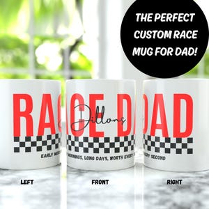 May include: White ceramic mugs with the words "RACE DAD" in red block letters. The mugs have a black and white checkered pattern at the bottom and the name "Dillon" in cursive. The text "THE PERFECT CUSTOM RACE MUG FOR DAD!" is in a black circle.