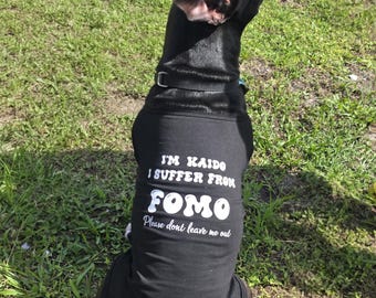 Maglietta personalizzata FOMO per animali domestici: design divertente e personalizzato per rispecchiare la personalità del tuo animale.