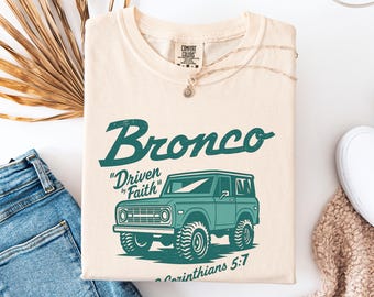 Comfort Colors® Vintage Bronco Faith T-Shirt, Bible verse shirt, Oversized vintage Tee, Christian Apparel, Christian Bible Verse Graphic Tee