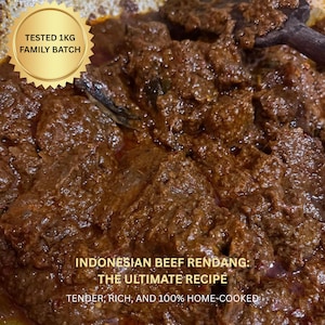 May include: A dark brown Indonesian beef rendang dish with a thick, textured sauce. A gold circular badge reads TESTED 1KG FAMILY BATCH. Text at the bottom states INDONESIAN BEEF RENDANG: THE ULTIMATE RECIPE TENDER, RICH, AND 100% HOME-COOKED.