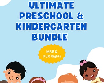 Op de afbeelding: Een kleurrijke illustratie van vier kinderen met de tekst "ULTIMATE PRESCHOOL & KINDERGARTEN BUNDLE" en "MRR & PLR Rights" in een gele stervorm.