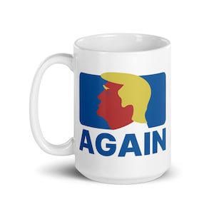 Trump 2024 Mug, Donald Trump Coffee Mug, 2024 Election Ceramic Mug, Make America Great Again Printed Mug, Again 2024 Aesthetic Mug
