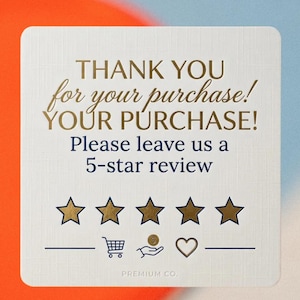 K&ouml;nnte beinhalten: Eine quadratische wei&szlig;e Karte mit strukturierter Oberfl&auml;che und goldfarbenem sowie dunkelblauem Text: THANK YOU for your purchase! YOUR PURCHASE! Please leave us a 5-star review. Darunter befinden sich f&uuml;nf goldene Sterne und Symbole f&uuml;r Einkaufswagen, M&uuml;nze und Herz.