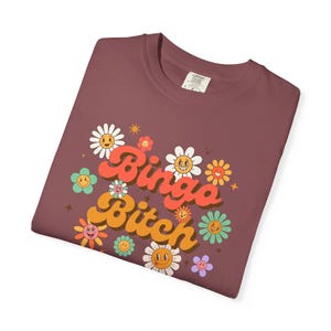 Bingo Bitch Shirt, Comfort Colors, Bingo Player gift, her Christmas gift, birthday gift, funny bingo shirt, Bingo gift, Groovy Grandma bingo