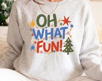 Oh What Fun Christmas Sweatshirt, Preppy Holiday Crewneck, Festive Xmas Tee