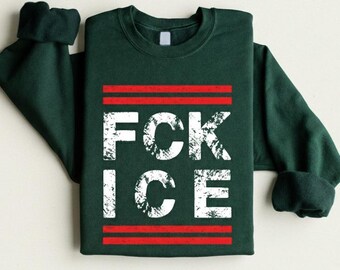 FCK ICE Hoodie or Sweatshirt-Pro-Immigration Statement Shirt-Anti MAGA Activist Gift-No Human Is Illegal Apparel