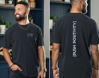 Push Positivity Mens Inspiring and Motivational Shirt. Impactful, Minimalist, Inspiring