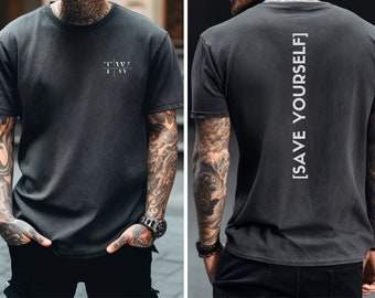 Save Yourself Mens Inspiring and Motivational Shirt. Impactful, Minimalist, Inspiring,