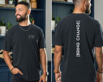 Bring Change Mens Inspiring and Motivational Shirt. Impactful, Minimalist, Inspiring