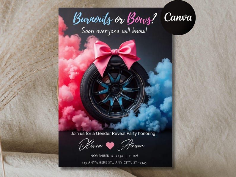 May include: Gender reveal party invitation with a black background. The design features a car tire with a pink bow, surrounded by pink and blue smoke. Text reads "Burnouts or Bows?" and party details.