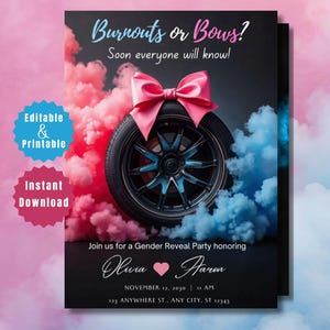 May include: A gender reveal party invitation with a black background. The design features a car tire with a pink bow, surrounded by pink and blue smoke. Text reads "Burnouts or Bows?" and details for the party, including the names Olivia and Aaron.