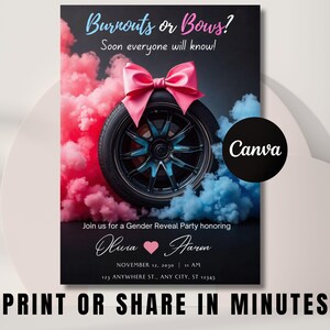 May include: A gender reveal party invitation with the text "Burnouts or Bows?" and "Soon everyone will know!" A car tire is adorned with a pink bow, surrounded by pink and blue smoke. The invitation includes the names Olivia and Aaron.