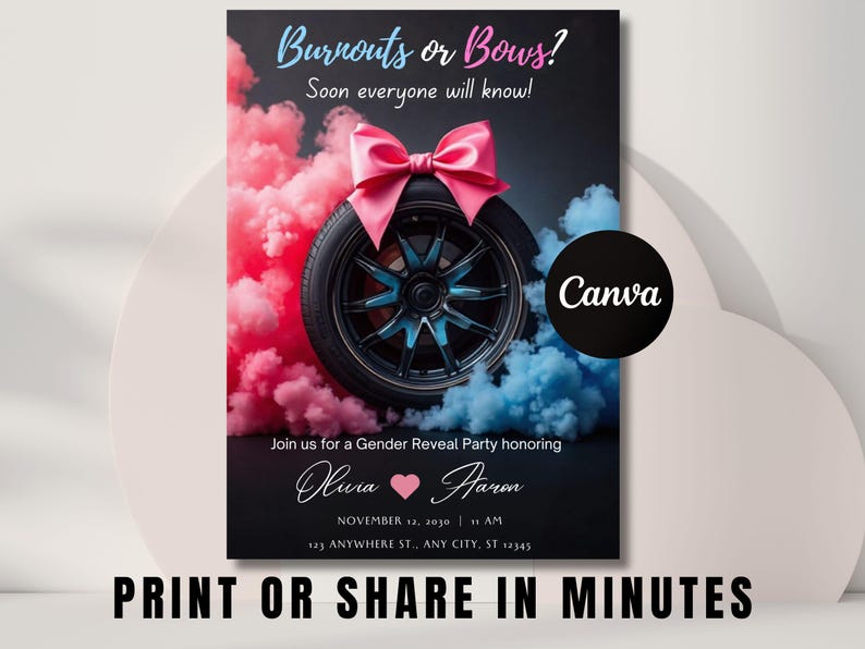 May include: A gender reveal party invitation with the text "Burnouts or Bows?" and "Soon everyone will know!" A car tire is adorned with a pink bow, surrounded by pink and blue smoke. The invitation includes the names Olivia and Aaron.