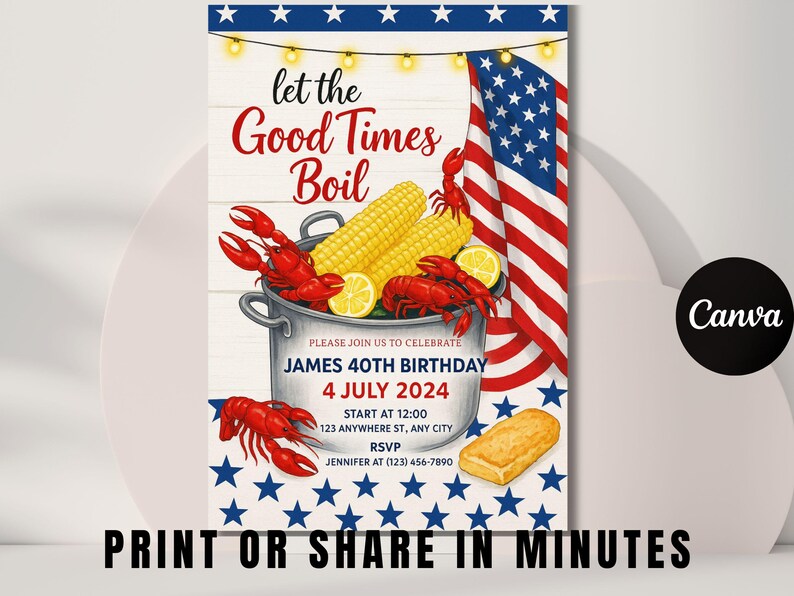 K&ouml;nnte beinhalten: Einladungsdesign mit patriotischem Thema und Crawfish Boil. Das Bild zeigt einen Topf mit Langusten, Mais und Zitronen, mit der amerikanischen Flagge im Hintergrund. Der Text lautet "Let the Good Times Boil" und enth&auml;lt Details zu einem 40. Geburtstag.