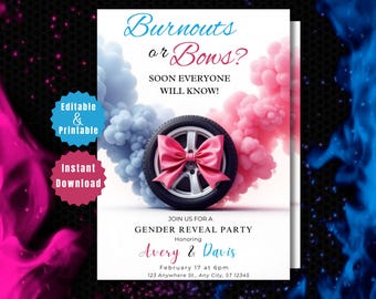 May include: A gender reveal party invitation with the text "Burnouts or Bows?" and a car tire with a pink bow. The invitation includes the names Avery & Davis and event details. The background features pink and blue smoke.