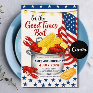 K&ouml;nnte beinhalten: Eine Einladungskarte f&uuml;r James' 40. Geburtstag am 4. Juli 2024 mit dem Text "let the Good Times Boil". Das Design zeigt einen Topf mit Krebsen, Mais und Zitronen, eine amerikanische Flagge und Stern- und Lichterketten-R&auml;nder.