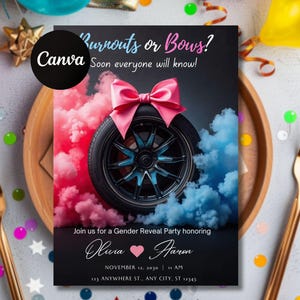 May include: A gender reveal party invitation with the text "Burnouts or Bows? Soon everyone will know!" A car tire is decorated with a pink bow and surrounded by pink and blue smoke. The invitation includes the names Olivia and Aaron.