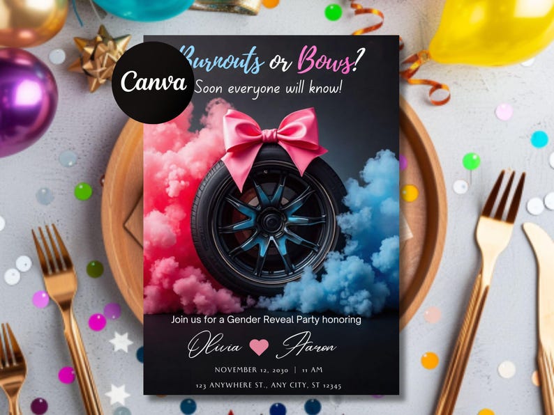 May include: A gender reveal party invitation with the text "Burnouts or Bows? Soon everyone will know!" A car tire is decorated with a pink bow and surrounded by pink and blue smoke. The invitation includes the names Olivia and Aaron.