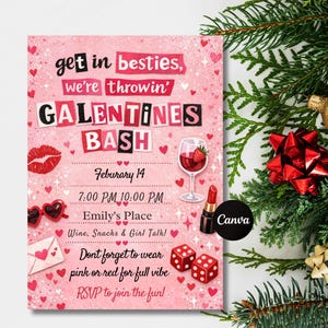 May include: Pink Galentine's Bash invitation with text, hearts, and illustrations of lipstick, dice, and a wine glass. The invitation includes the date, time, and location for the event.