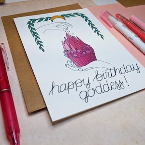 Happy Birthday Goddess - You are my Goddess Birthday card, Cupcake Card, Tarot Inspired Birthday Card