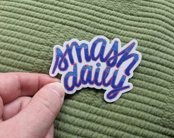 Smash "The Patriarchy" Daily! Sticker for decorating your items - Great for Water Bottles, Coffee Mugs, Laptop