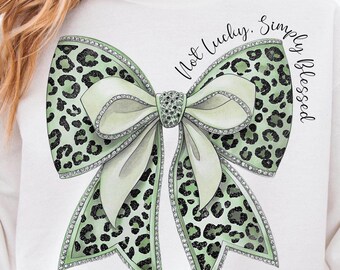 Not Lucky Simply Blessed PNG, Leopard Print Bow, St Patricks Day Bow PNG, Hand Drawn Christian Bow, Bible Verse, Coquette Sublimation Design