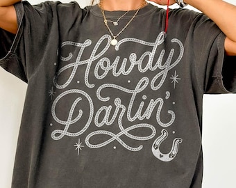 Howdy Darlin PNG, Western Cowgirl Sublimation Design, Southern Mama Shirt Graphic