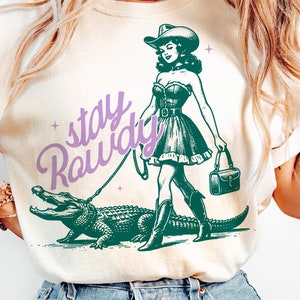 Stay Rowdy Cowgirl Alligator SVG PNG