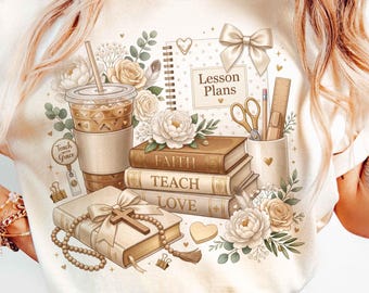 Christian Faith Teacher PNG, School Supplies PNG, Back to School Shirt, Iced Coffee Sublimation