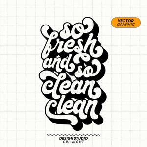Zo fris en zo schoon, schoon SVG-png-bestand | Retro sublimatieontwerp, typografie Svg, T-shirt Design Svg, Tumbler Svg, quote Svg Tumbler, jaren 70 PNG