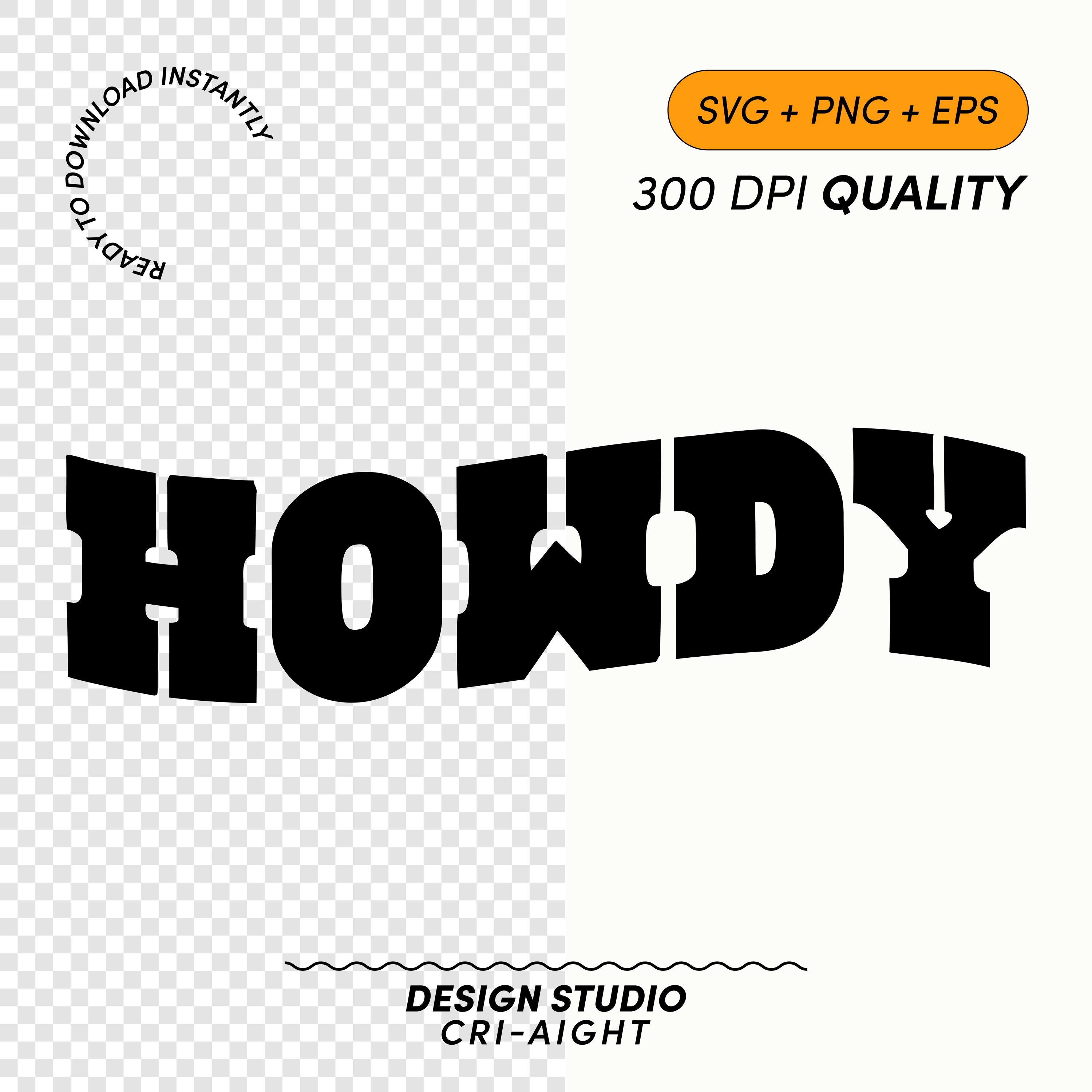 Howdy SVG PNG | Howdy Shirt Svg, Funny Cowgirl Svg, Southern Girl Svg ...
