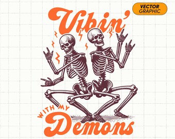 Vibin With My Demons SVG PNG | Dancing Skeletons SVG, Vibing With My Demon Sublimation, Commercial Use Svg Halloween, Retro Halloween Png