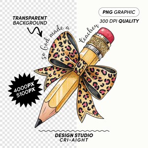 So God Made A Teacher Pencil with Leopard Print Bow PNG Clipart for Sublimation Design