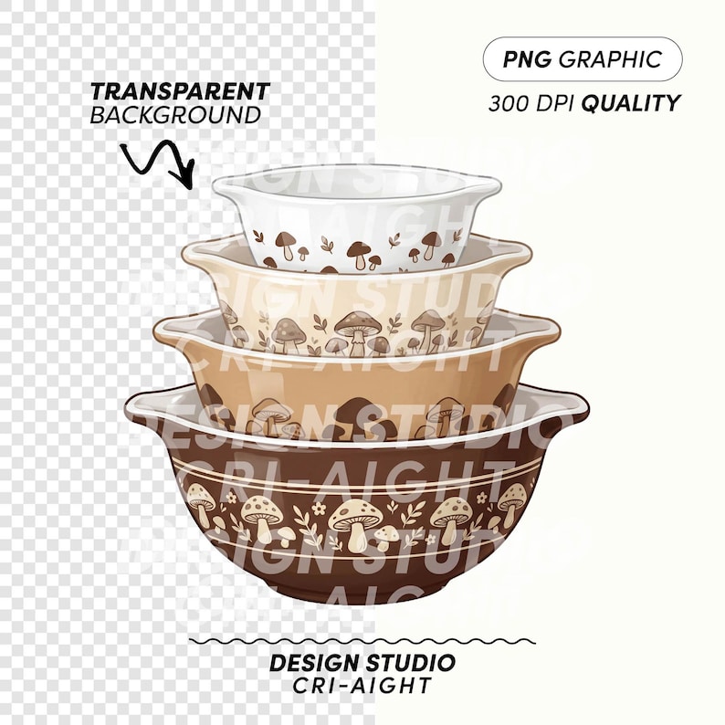 May include: A stack of four ceramic mixing bowls with mushroom designs in shades of white, beige, and brown. Each bowl has a different color and mushroom pattern. The image includes the text "PNG GRAPHIC 300 DPI QUALITY" and "DESIGN STUDIO CRI-AIGHT".