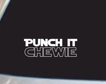 Star Wars - Punch It Chewie -  Permanent Decal